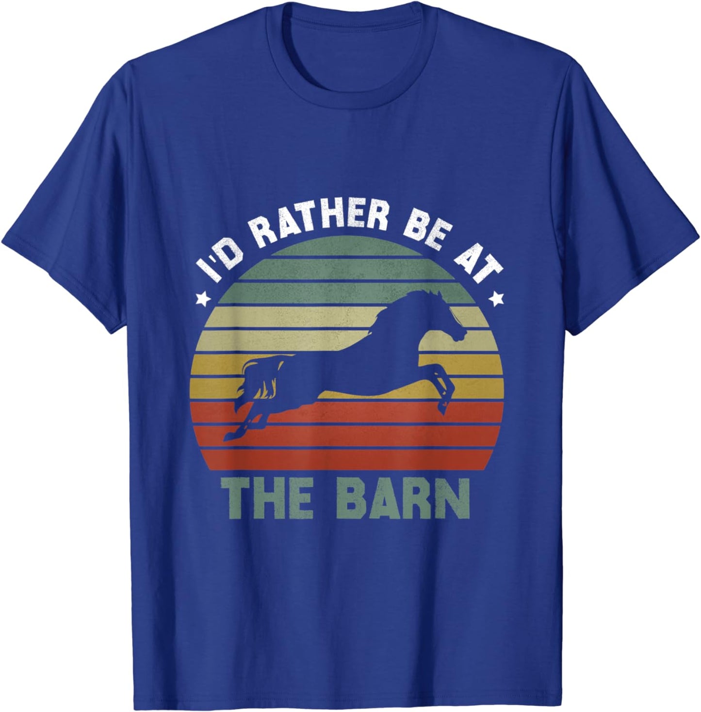Horse Funny Horses I'd Rather Be At The Barn Horse Lover T-Shirt