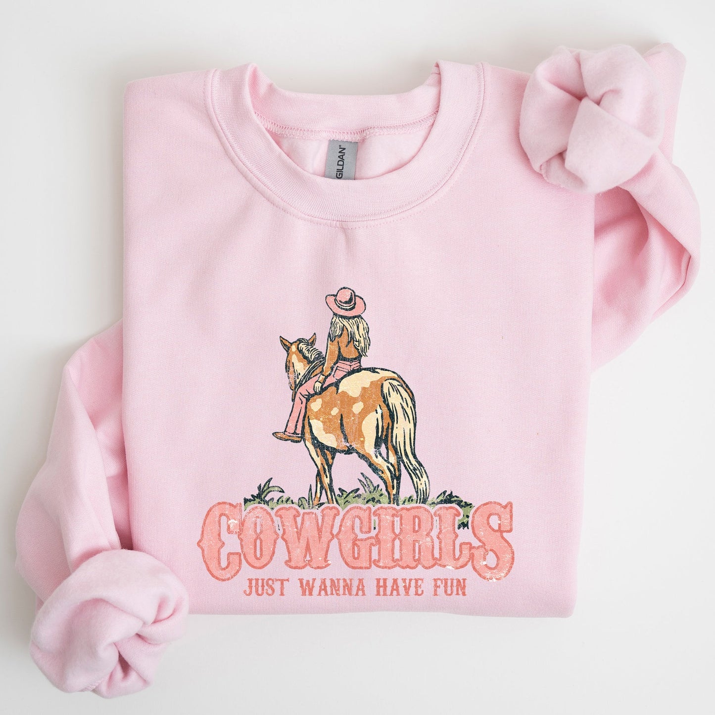 Cowgirl Just Want to Have Fun, Horse, Western, Sweatshirt