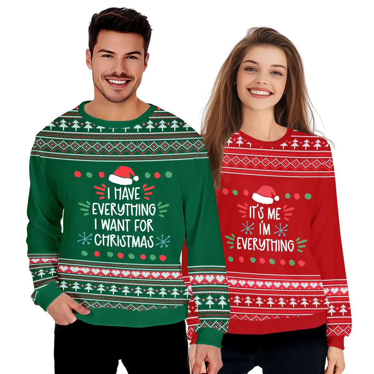 I Have Everything Funny Ugly Christmas Sweater