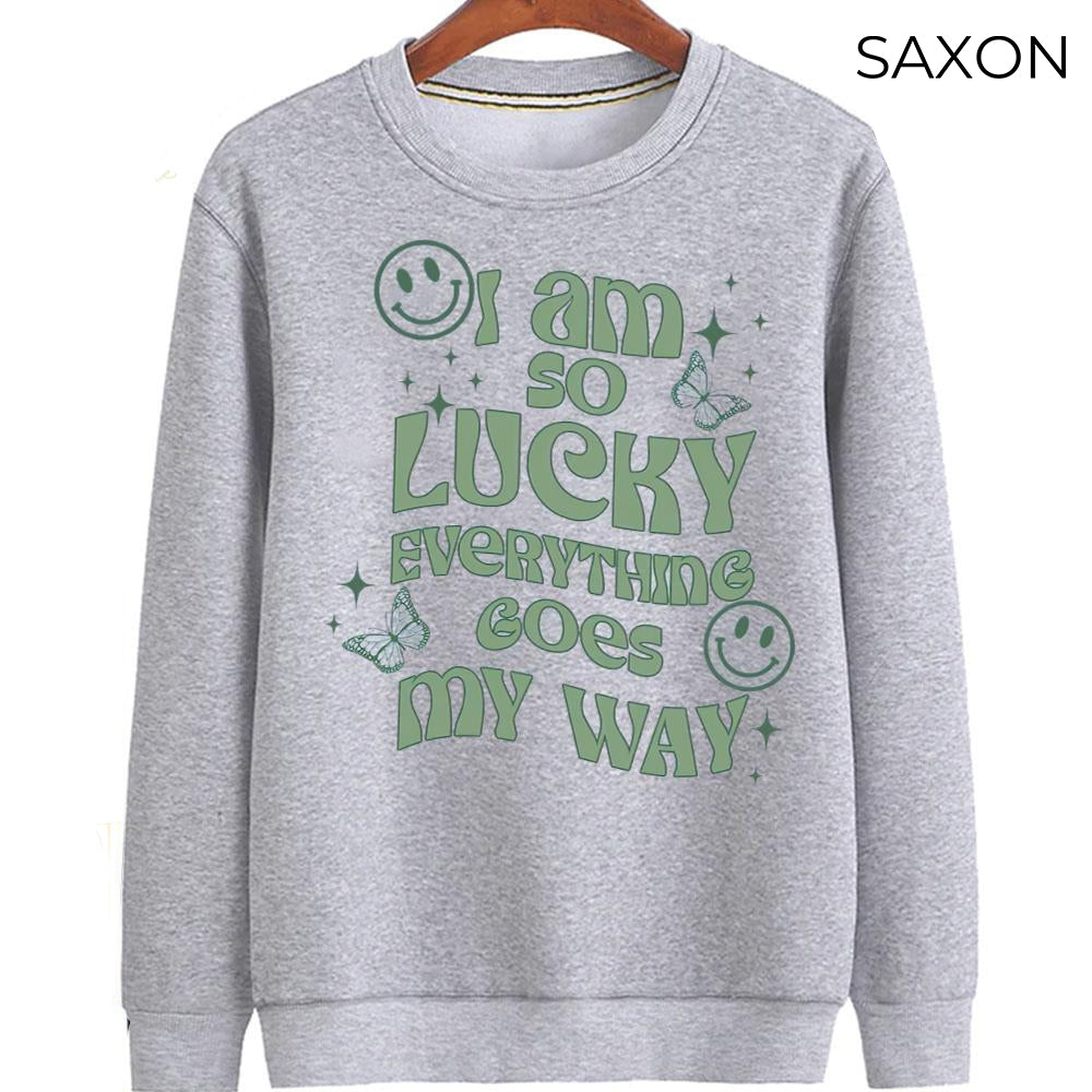 I am So Lucky Everything Goes My Way Sweatshirt, Lucky Girl Syndrome Shirt, Im So Lucky Shirt, Manifestation Graphic Tee, St Patricks Day Sweater And Sweatshirt Young-sized, TSdes