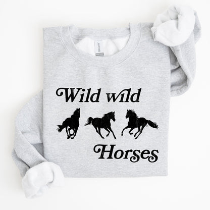 Wild Wild Horses, Country, Western Sweatshirt